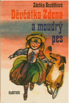 Děvčátko Zdena a moudrý pes