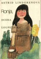 Ronja, dcera loupežníka - pro čtenáře od 8 let