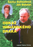 Odkaz indiánského draka