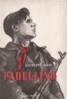 Padellino. Příběh ital. chlapce-partyzána