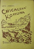 Chicagská komuna - Iron-Heel - Železná pata - román