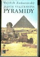Jejich Veličenstva pyramidy
