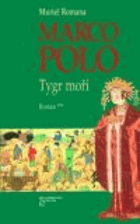 Marco Polo - Tygr moří