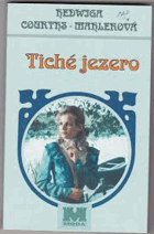 Tiché jezero - o sňatku z rozmu a milujícím ženském srdci