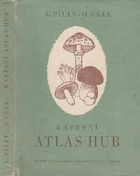 Kapesní atlas hub. Pomocná kniha pro školy všeobecně vzdělávací a pedagogické