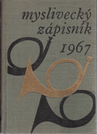Myslivecký zápisník 1967