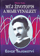 Můj životopis a moje vynálezy