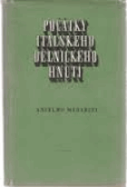 Počátky italského dělnického hnutí - Dávné vzpomínky starého bojovníka
