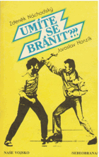 Umíte se bránit? - sebeobrana
