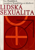 Lidská sexualita jako projev přirozenosti a kultury. BEZ OBALU