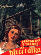 Prázdniny v táboře Dívčí válka - příběhy dívčí družiny