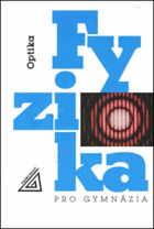 Fyzika pro gymnázia - optika