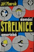 Domácí americká střelnice