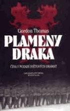 Plameny draka. Čína v pozadí světových dramat