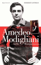 Amedeo Modigliani - kníže Montparnassu
