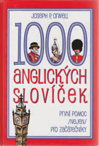 1000 anglických slovíček - první pomoc (nejen) pro začátečníky