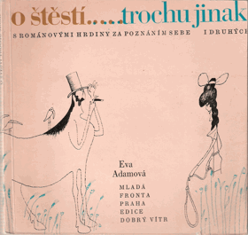O štěstí trochu jinak - s románovými hrdiny za poznáním sebe i druhých