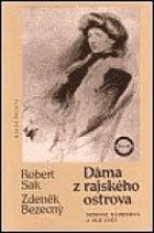 Dáma z rajského ostrova - Sidonie Nádherná a její svět