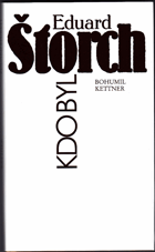 Kdo byl Eduard Štorch