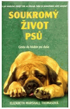 Soukromý život psů - cesta do hlubin psí duše