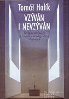 Vzýván i nevzýván - evropské přednášky k filozofii a sociologii dějin křesťanství