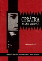 Oprátka za osm mrtvých - případ Olgy Hepnarové - dívky, která zabíjela, protože neuměla ...
