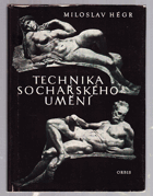 Technika sochařského umění Sochařství