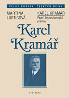 Karel Kramář - první československý premiér