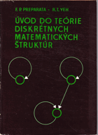 Úvod do teórie diskrétnych matematických štruktúr.