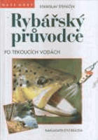 Rybářský průvodce po tekoucích vodách