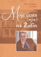 Moje cesta (nejen) na Žofín