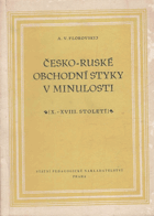 Česko-ruské obchodní styky v minulosti X-XVIII.století