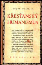 Křesťanský humanismus. Humanisme intégral