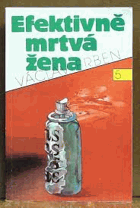 Efektivně mrtvá žena