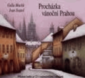 Procházka vánoční Prahou VČ. CD!