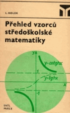 Přehled vzorců středoškolské matematiky Matematika