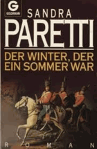 Der Winter, der ein Sommer war