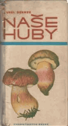 Naše huby.