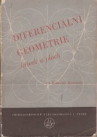 Diferenciální geometrie křivek a ploch.