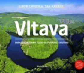Vltava - obrazové putování řekou od pramene k soutoku