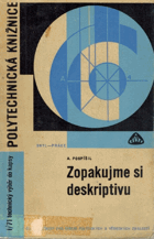 Zopakujme si deskriptivu - deskriptivní geometrie ve stručném a názorném přehledu