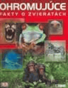 Ohromující fakta o zvířatech