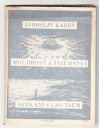 Moudrost a tajemství 2 - Setkání s Lao-Tsem