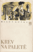 Krev na paletě (Caravaggio - román malíře)