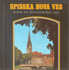 Spišská Nová Ves, brána do Slovenského raja