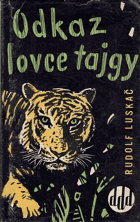 Odkaz lovce tajgy