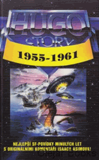 Hugo story - Oceněné povídky z let 1955 - 1961