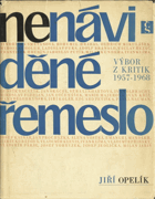 Nenáviděné řemeslo - výbor z kritik 1957-1968