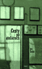 Cesty po ateliérech 1976-1986