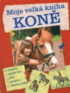 Koně - moje velká kniha